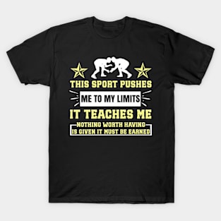 It Must Be Earned Wrestling Short Sleeve T-Shirt